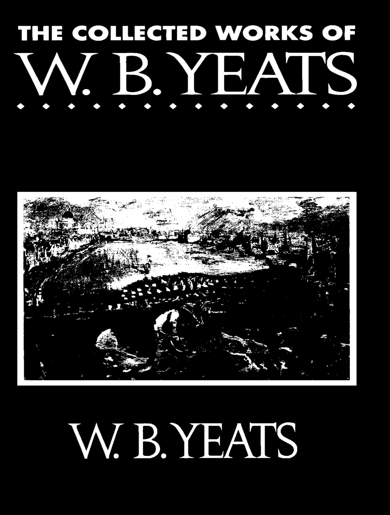 Cover image for The Complete Works of William Butler Yeats