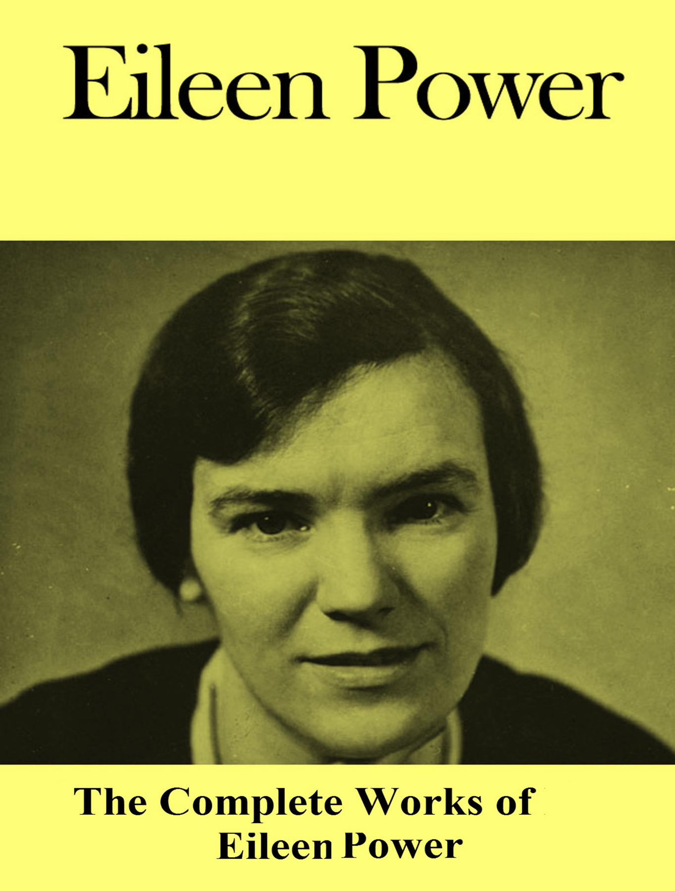 Cover image for The Complete Works of Eileen Power