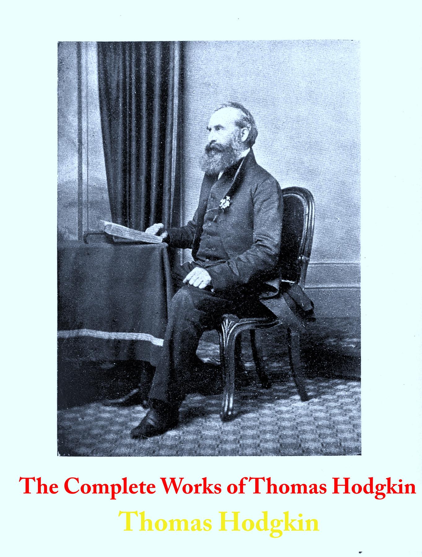 Cover image for The Complete Works of Thomas Hodgkin