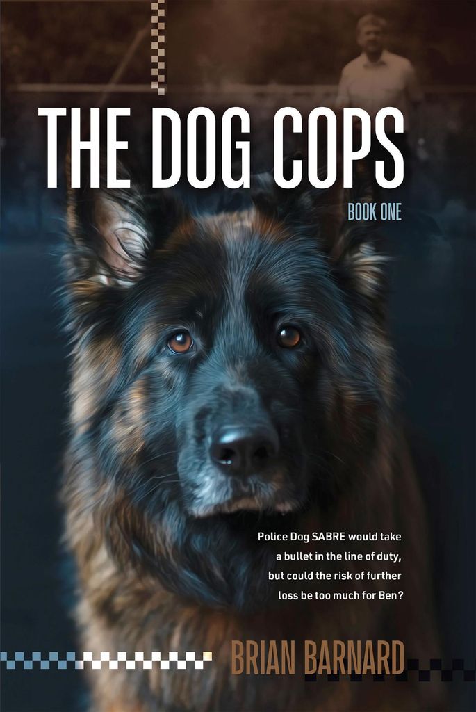 The Dog Cops by: Brian Barnard 9780648991519 RedShelf