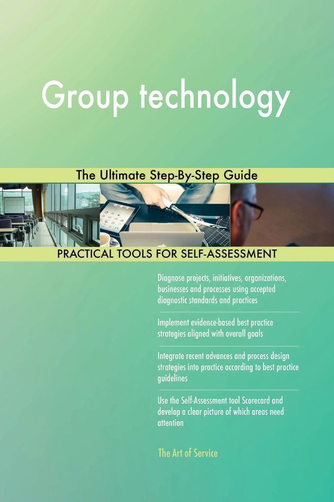 Cover image for Group technology The Ultimate Step-By-Step Guide
