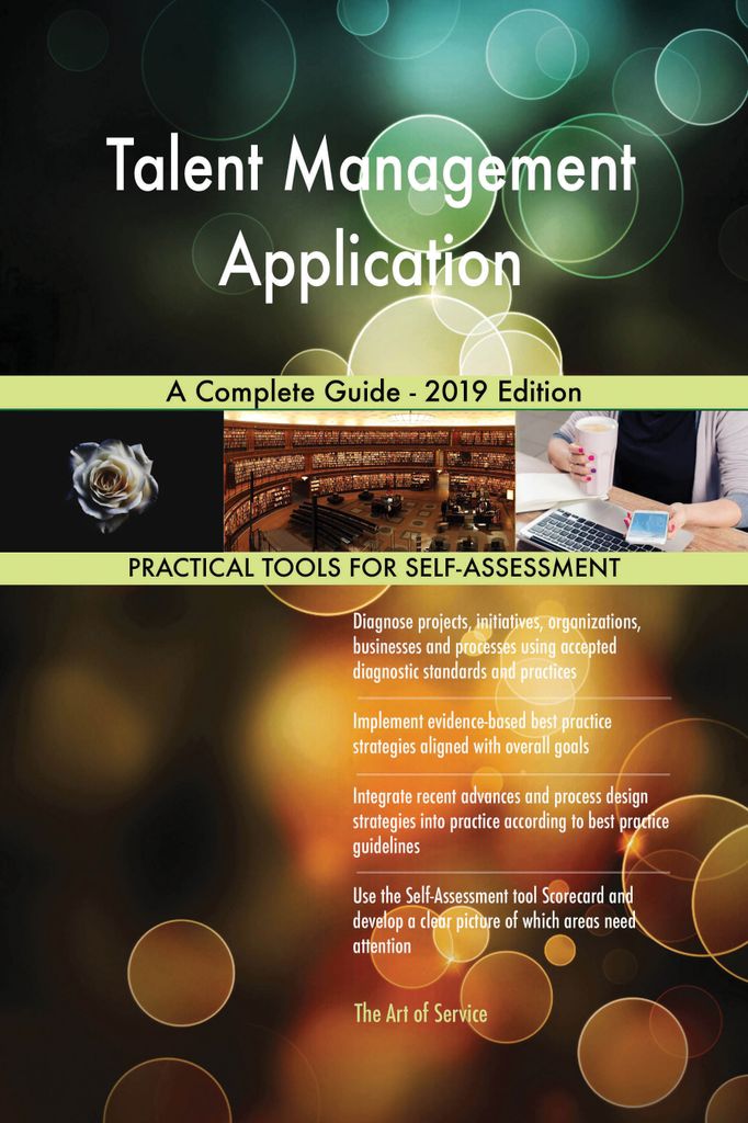 Cover image for Talent Management Application A Complete Guide - 2019 Edition