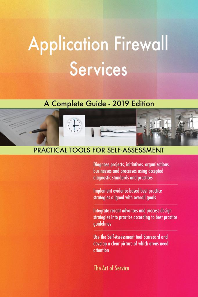 Cover image for Application Firewall Services A Complete Guide - 2019 Edition