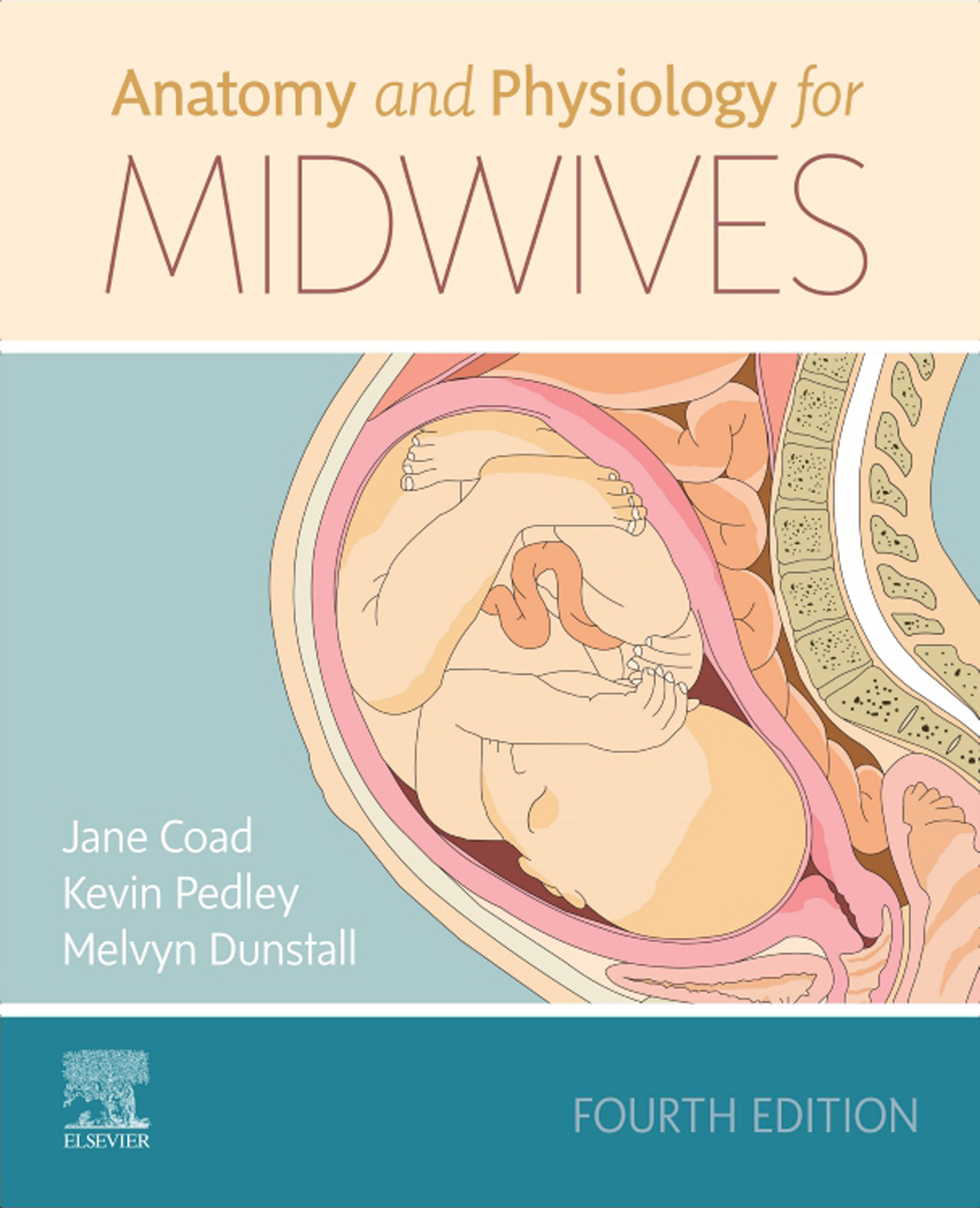 Anatomy and Physiology for Midwives E-Book