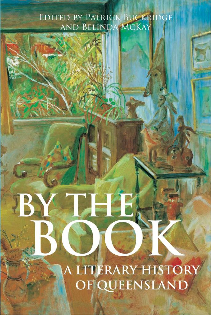 By the Book: A Literary History of Queensland