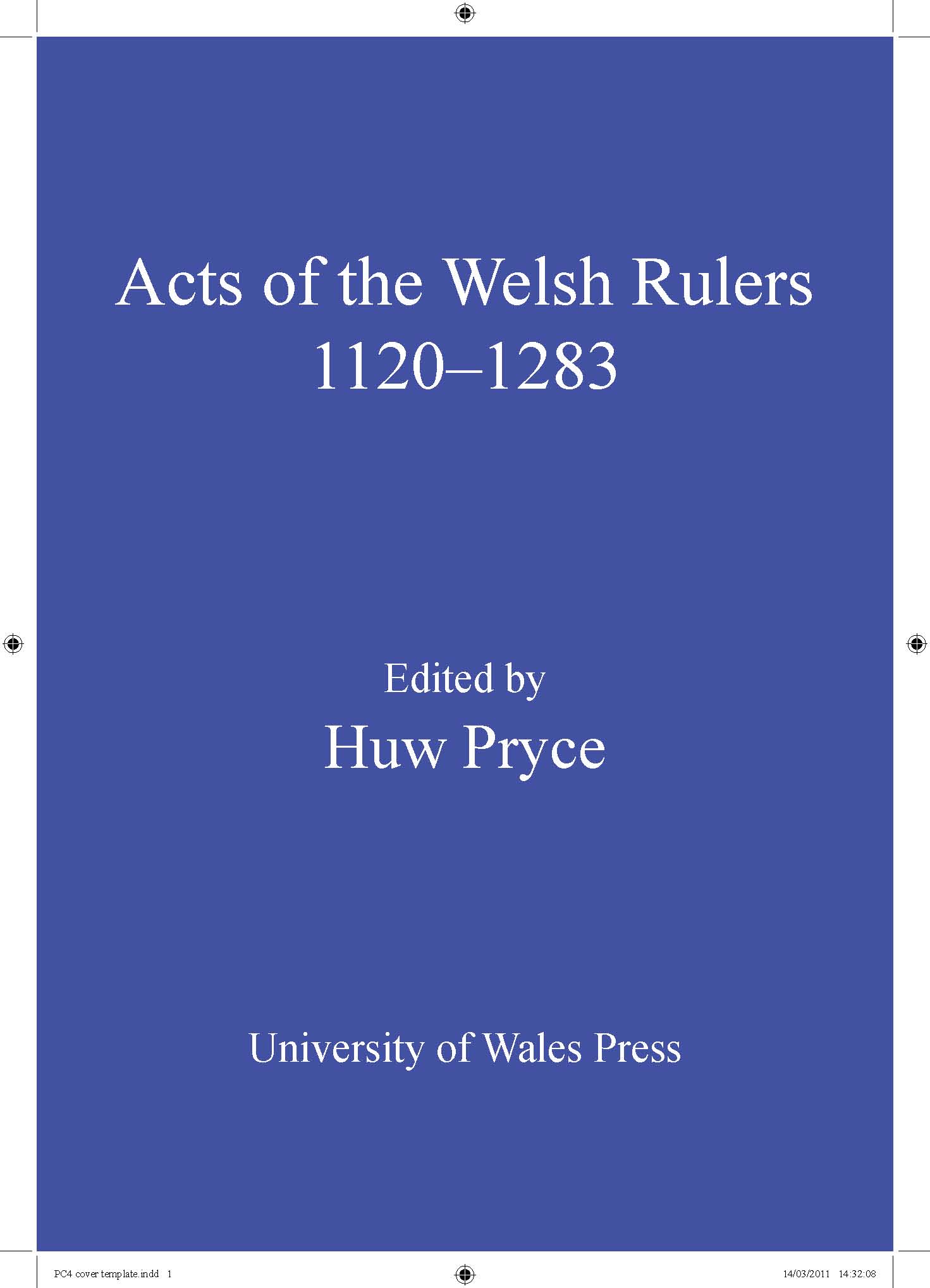 Cover image for The Acts of Welsh Rulers, 1120-1283