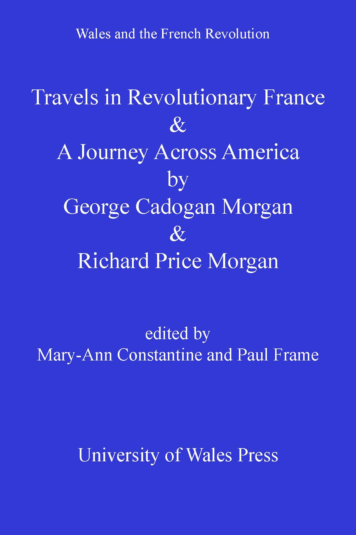 Cover image for Travels in Revolutionary France and a Journey Across America