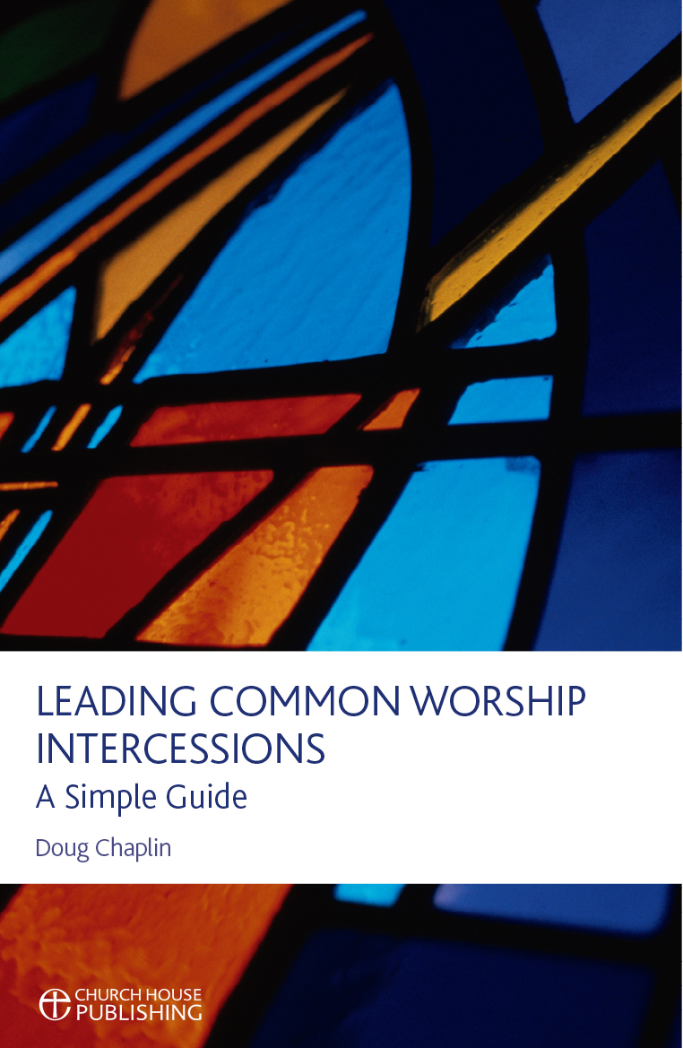 Cover image for Leading Common Worship Intercessions