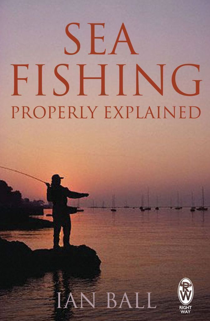 Cover image for Sea Fishing Properly Explained