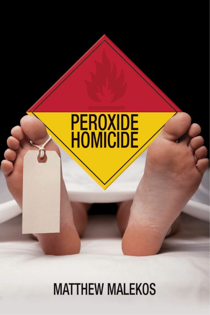 Peroxide Homicide