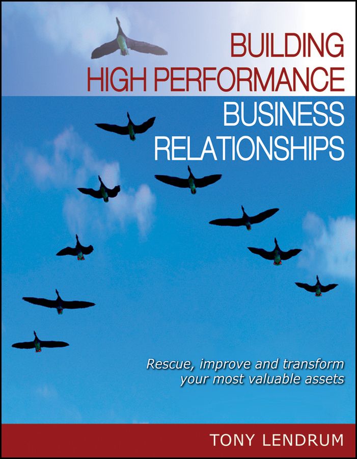 Building High Performance Business Relationships