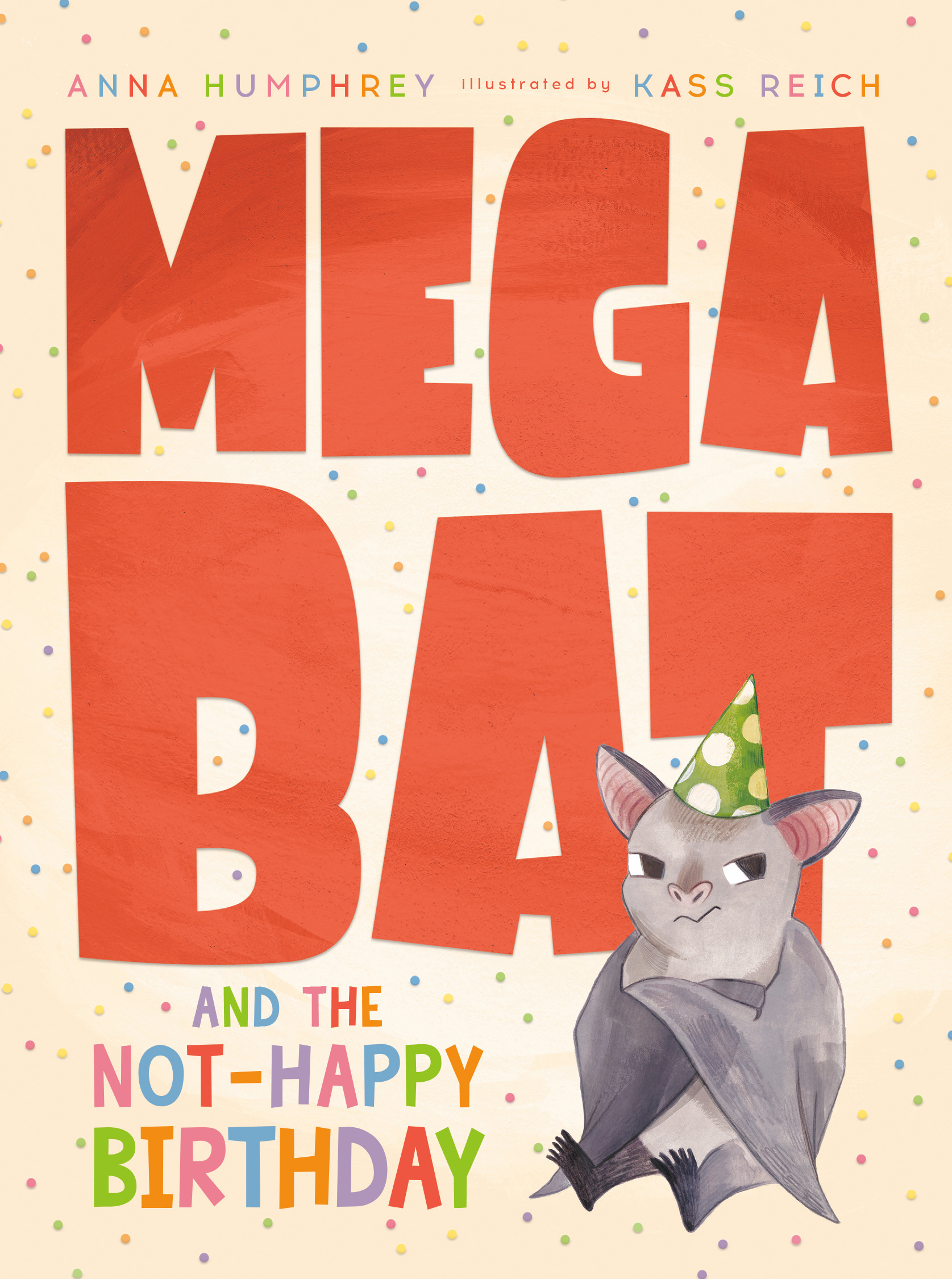 Cover image for Megabat and the Not-Happy Birthday