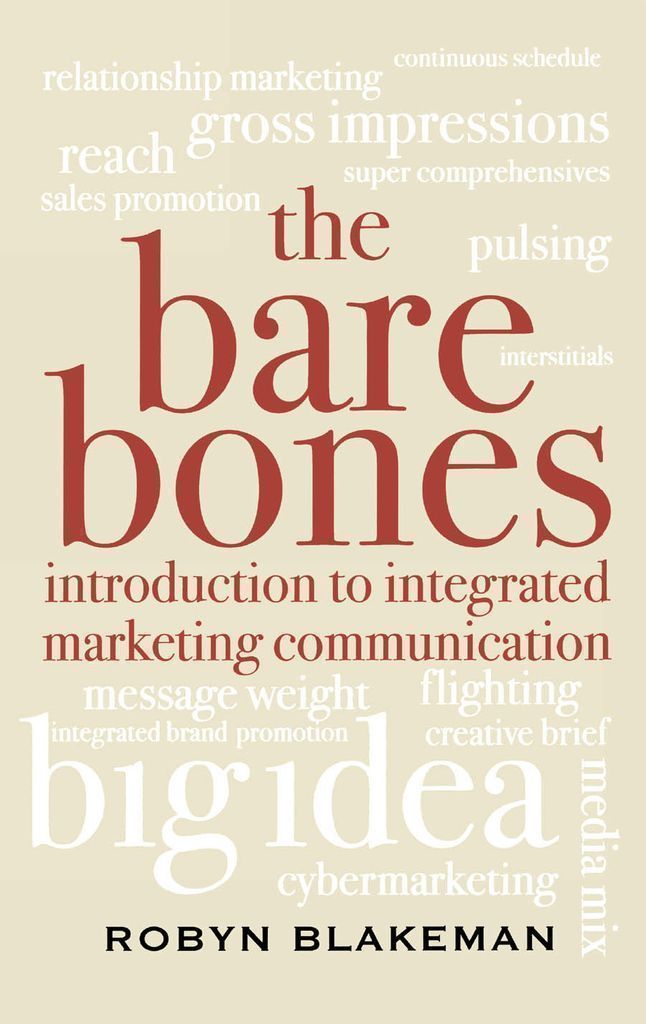 The Bare Bones Introduction to Integrated Marketing Communication
