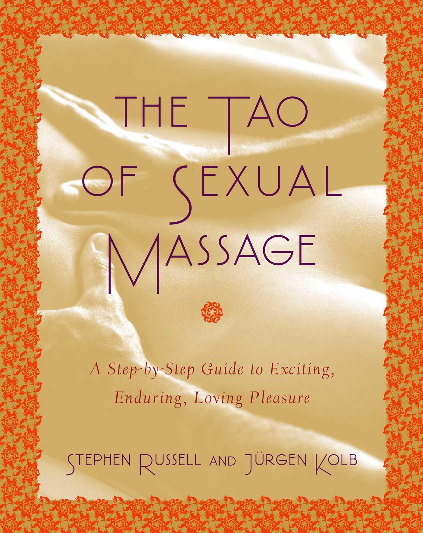 The Tao of Sexual Massage by Stephen Russell