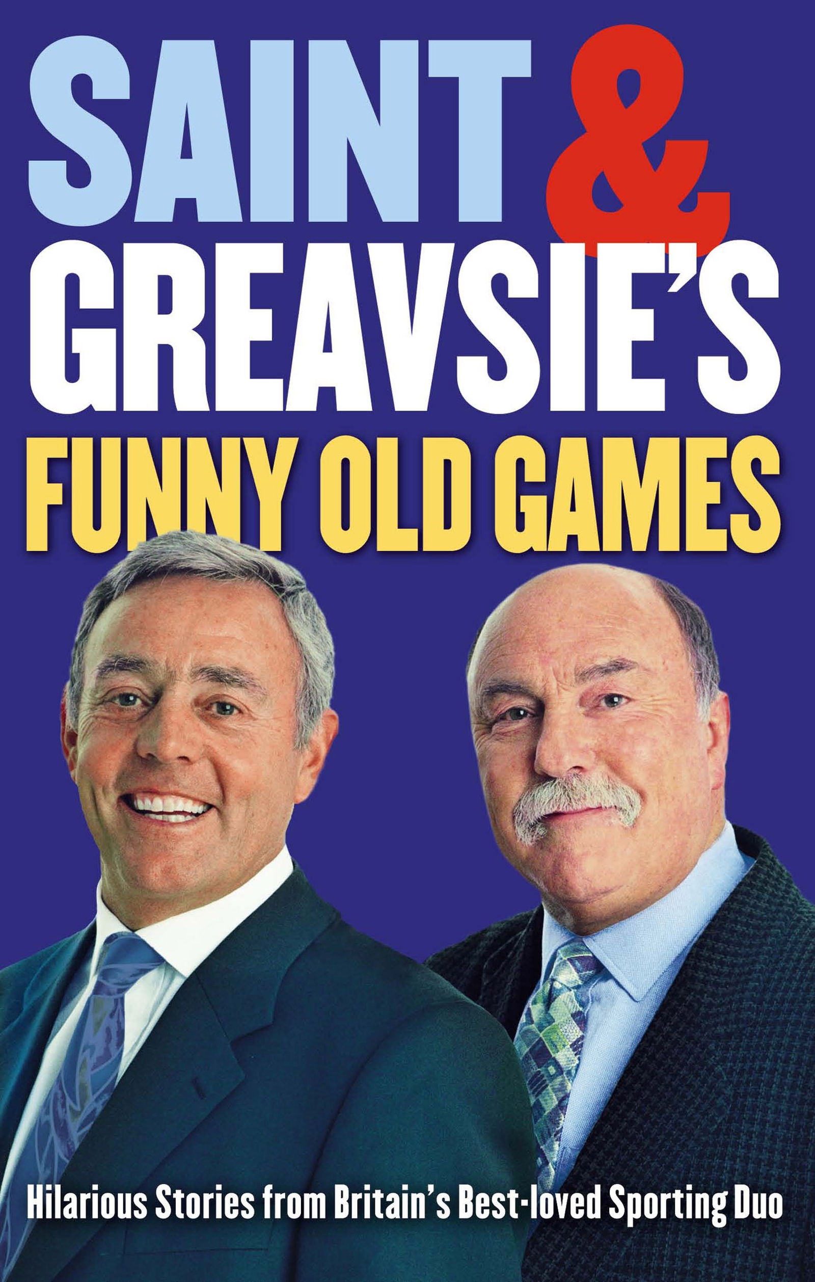 Cover image for Saint And Greavsie's Funny Old Games