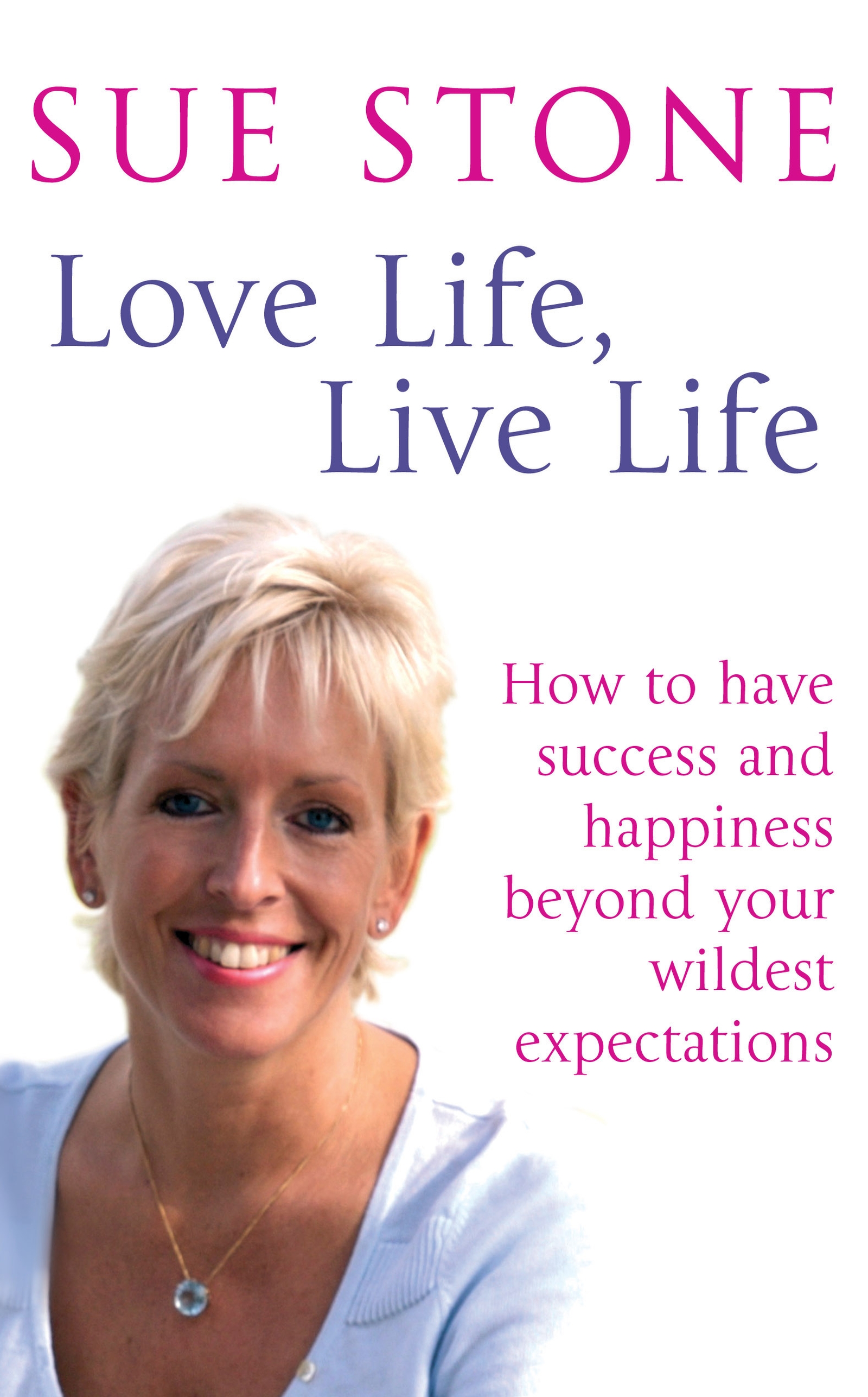 Cover image for Love Life, Live Life