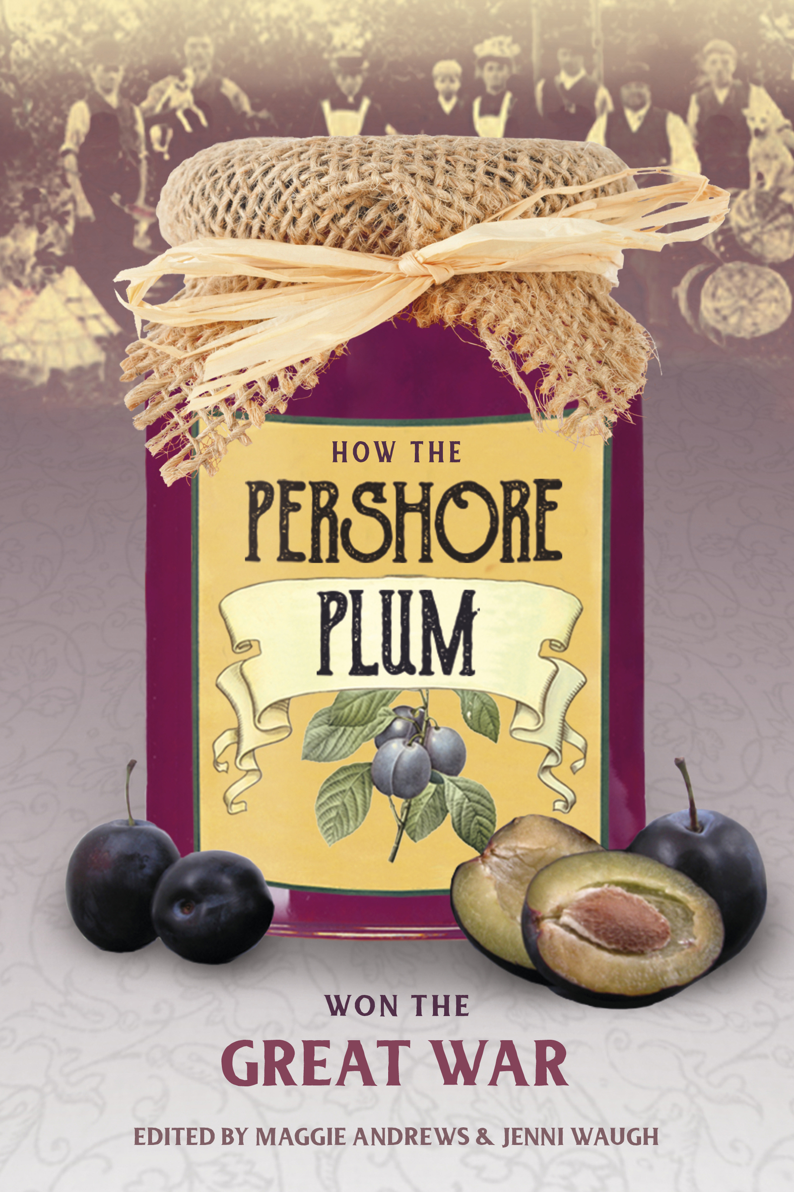 Cover image for How the Pershore Plum Won