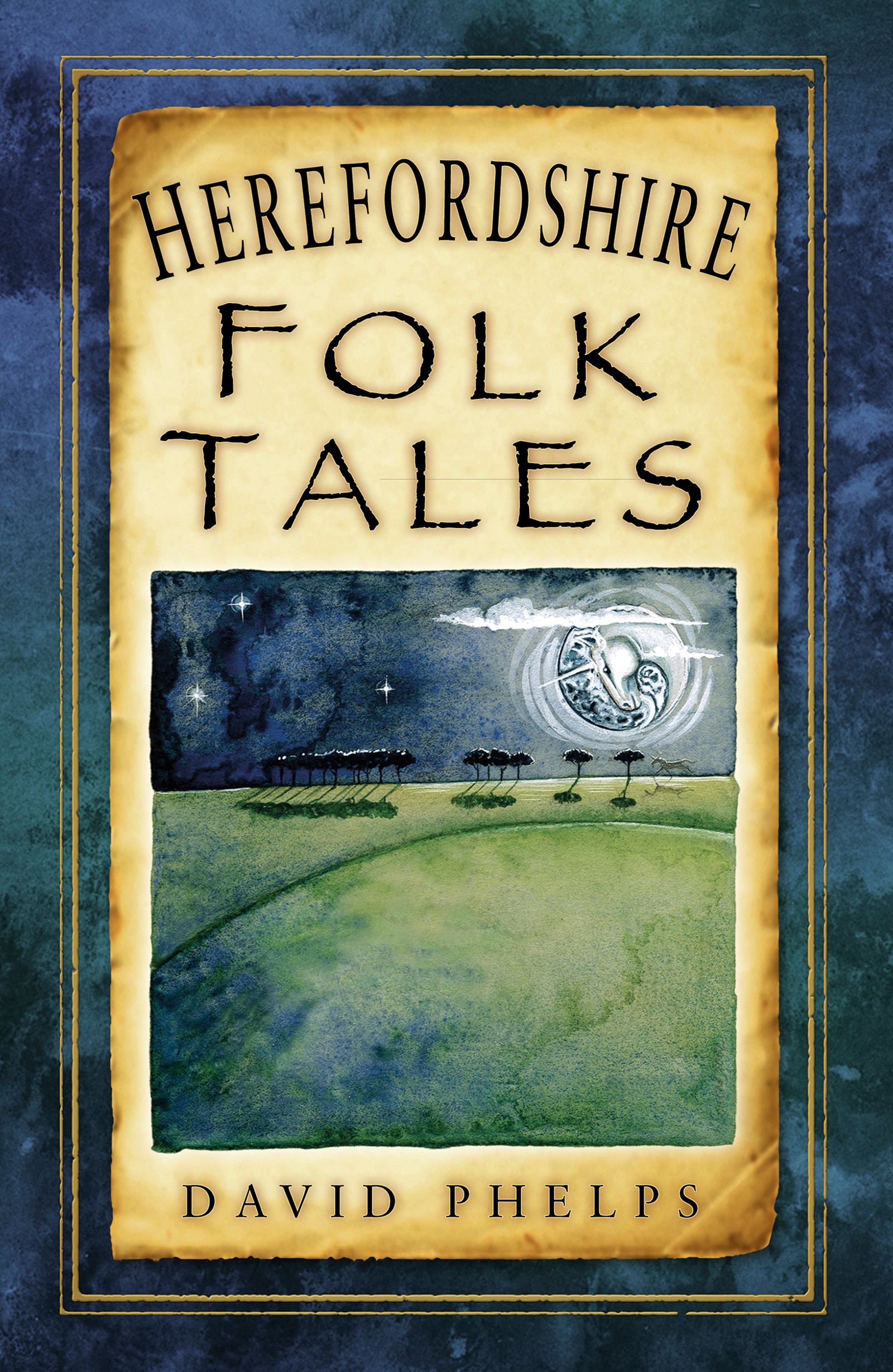 Cover image for Herefordshire Folk Tales