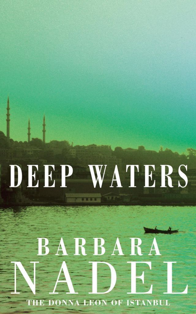 Cover image for Deep Waters (Inspector Ikmen Mystery 4)