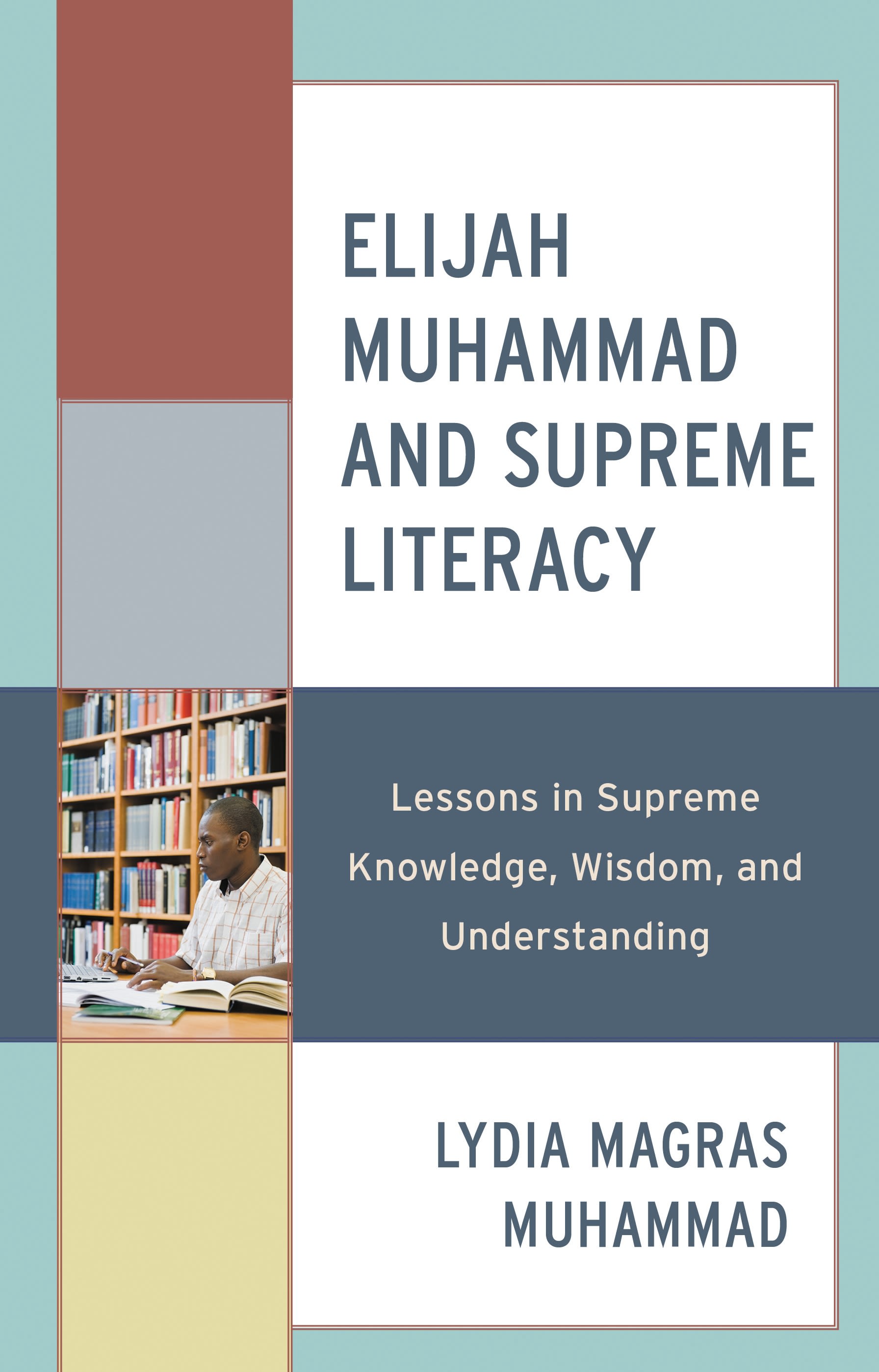 Cover image for Elijah Muhammad and Supreme Literacy