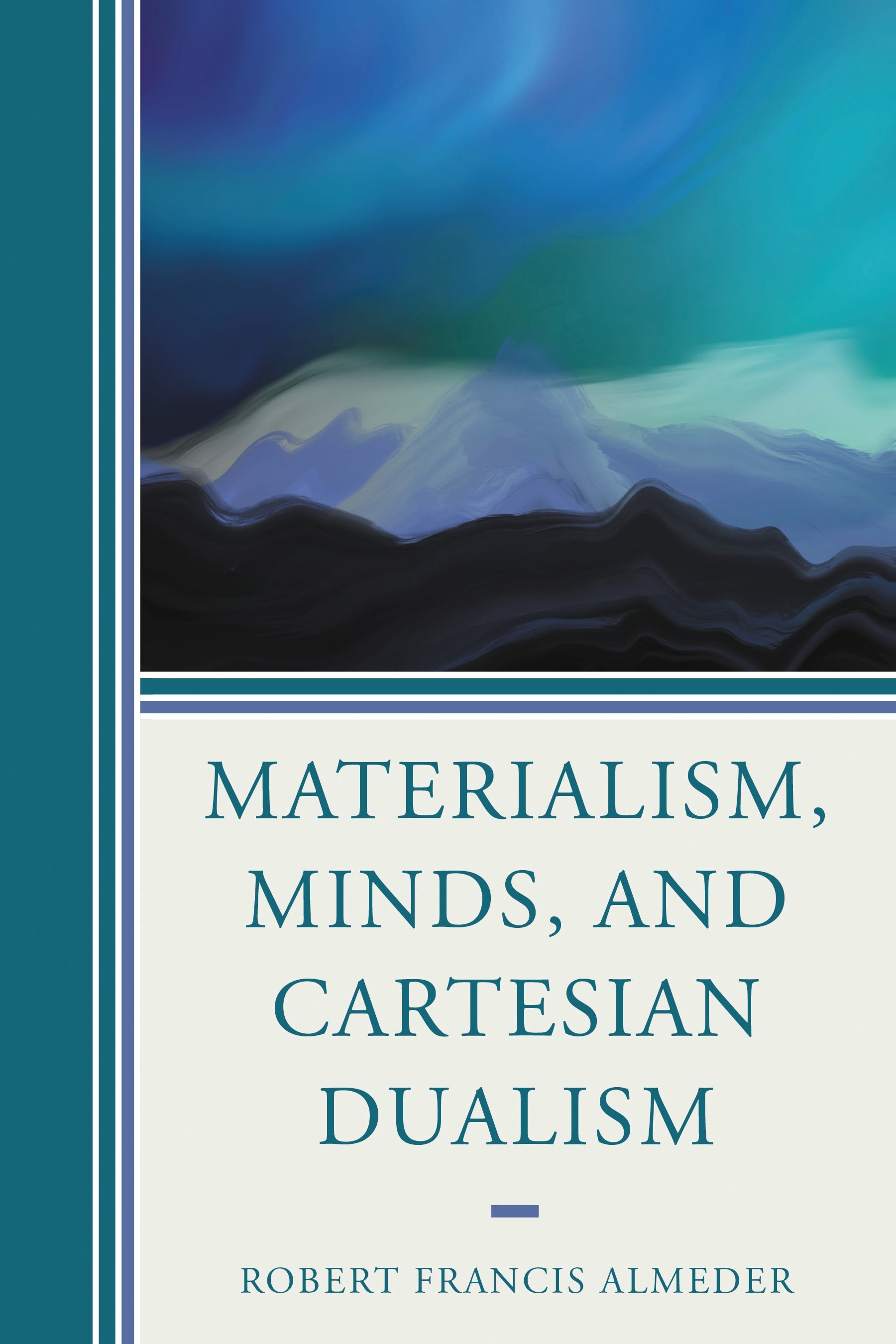 Cover image for Materialism, Minds, and Cartesian Dualism