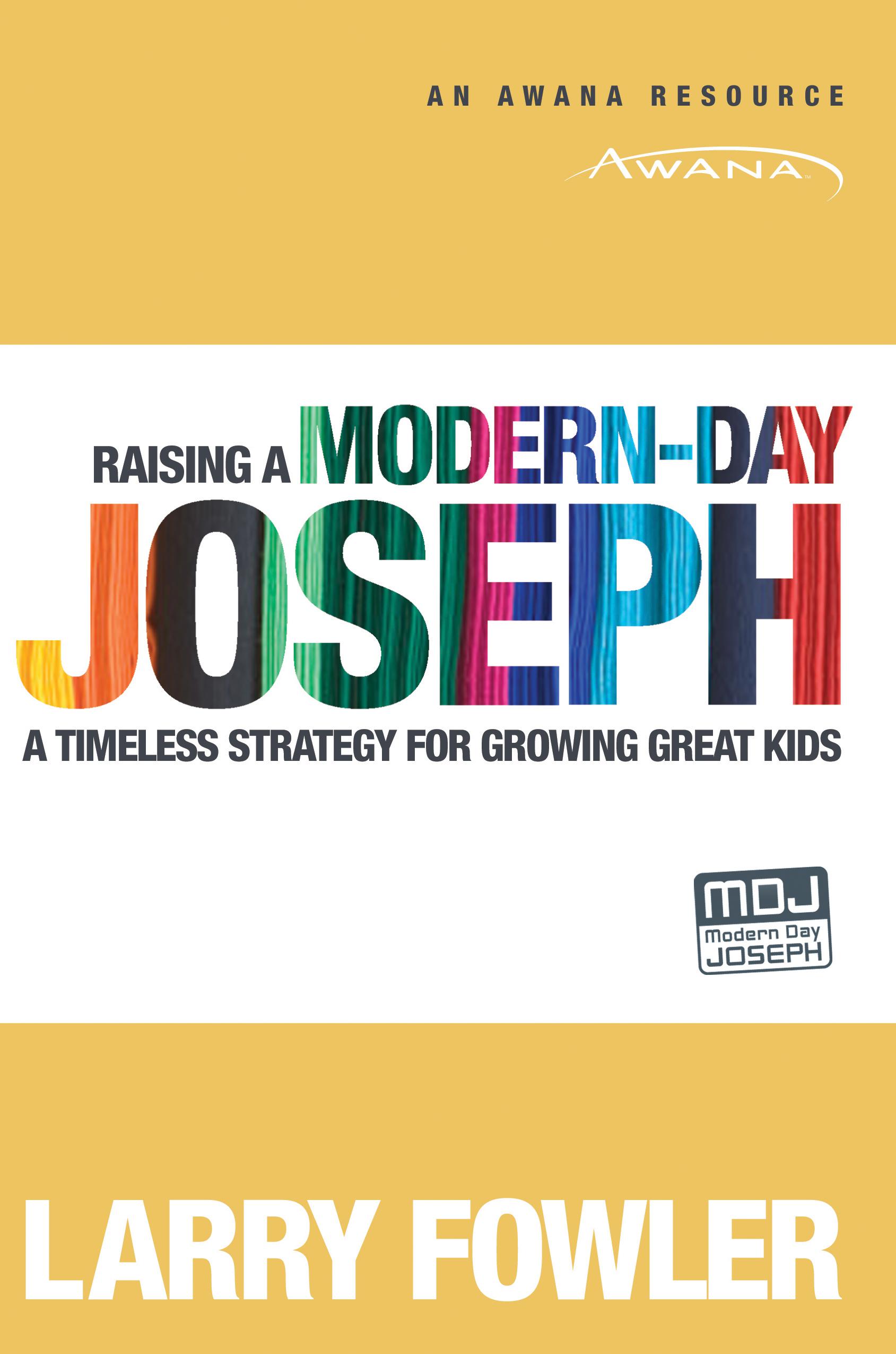 Cover image for Raising a Modern-Day Joseph