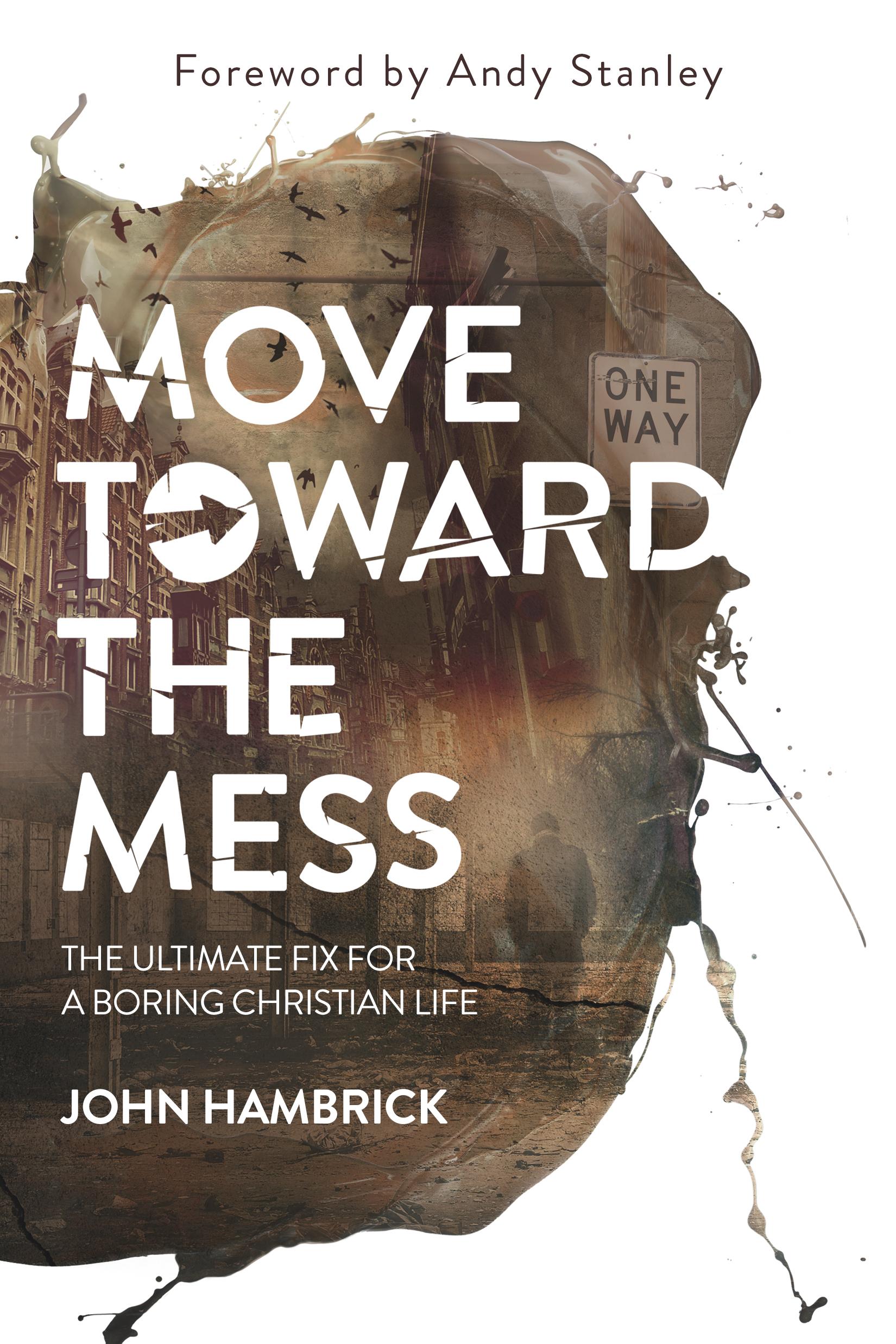 Cover image for Move Toward the Mess