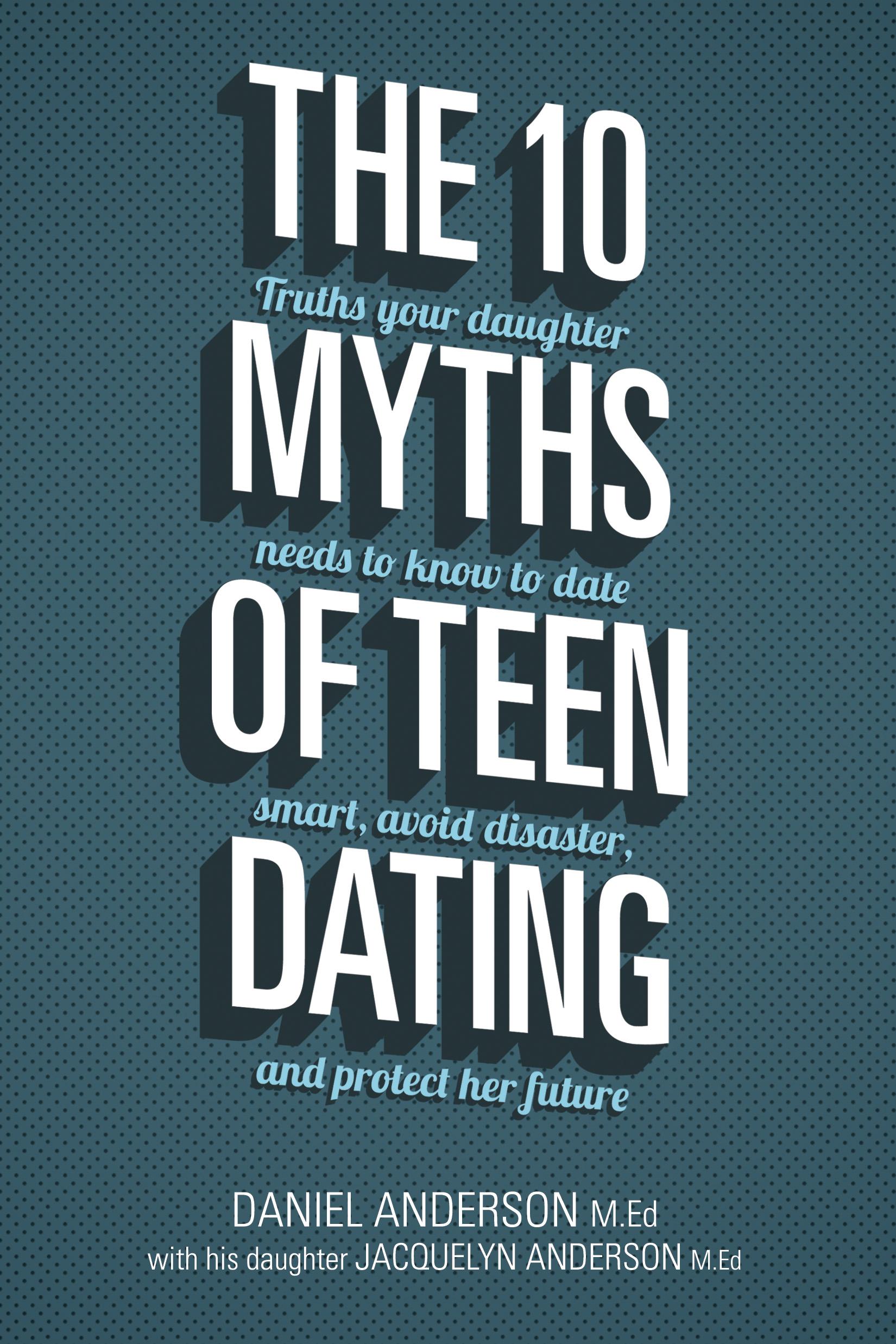 Cover image for The 10 Myths of Teen Dating