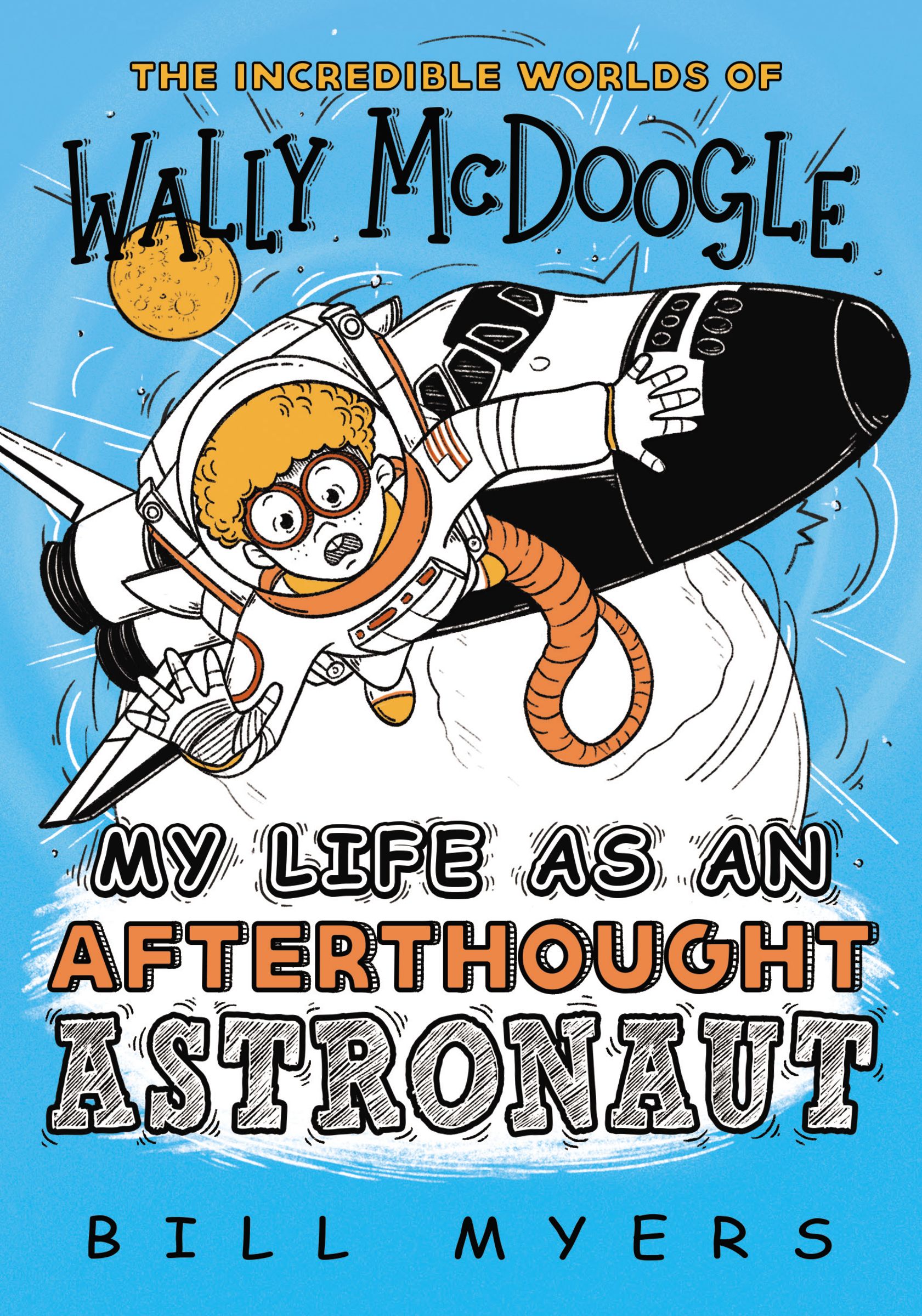 Cover image for My Life as an Afterthought Astronaut