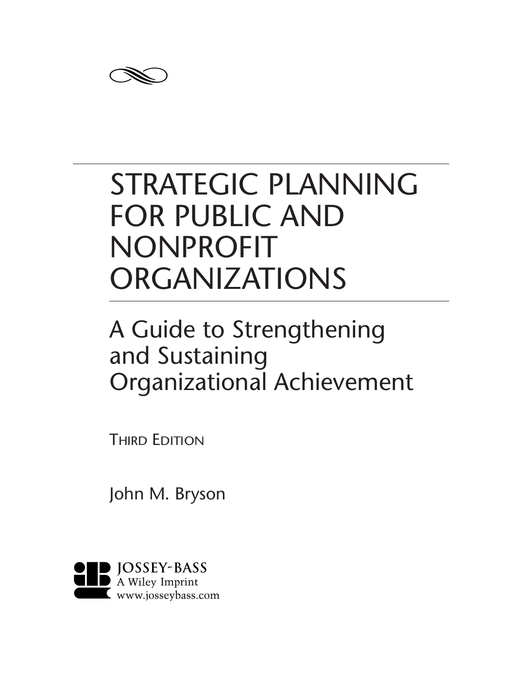 Cover image for Strategic Planning for Public and Nonprofit Organizations