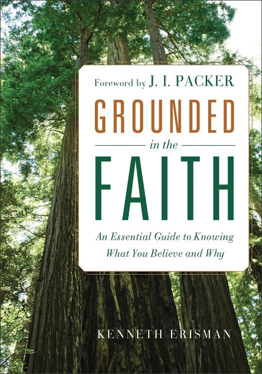 Grounded in the Faith