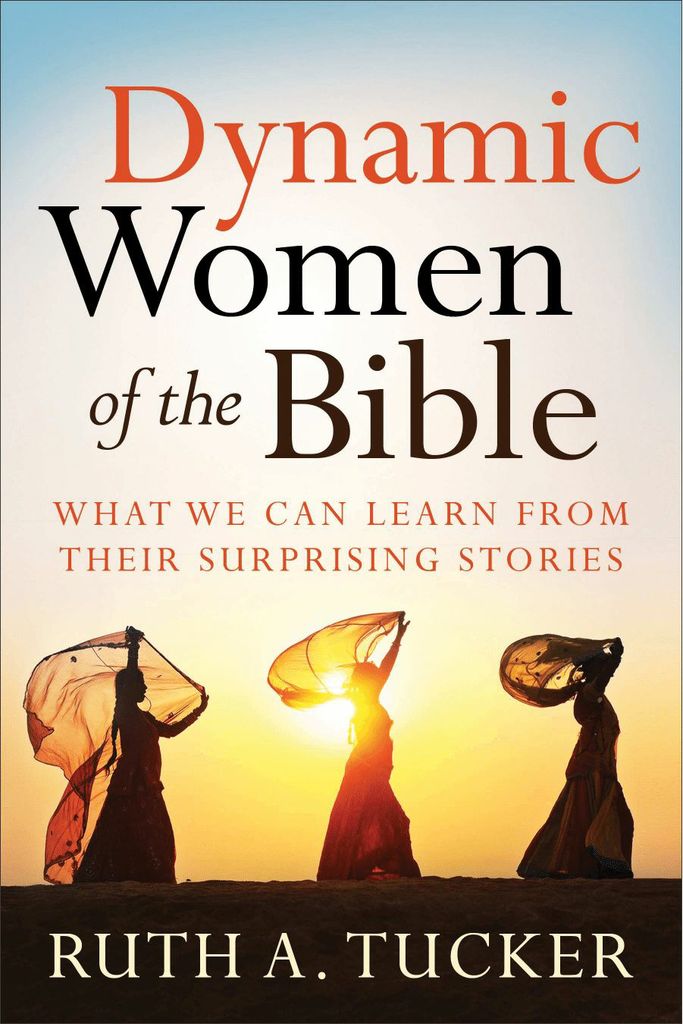 Dynamic Women of the Bible