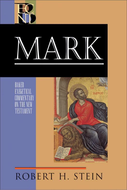 Mark (Baker Exegetical Commentary on the New Testament)