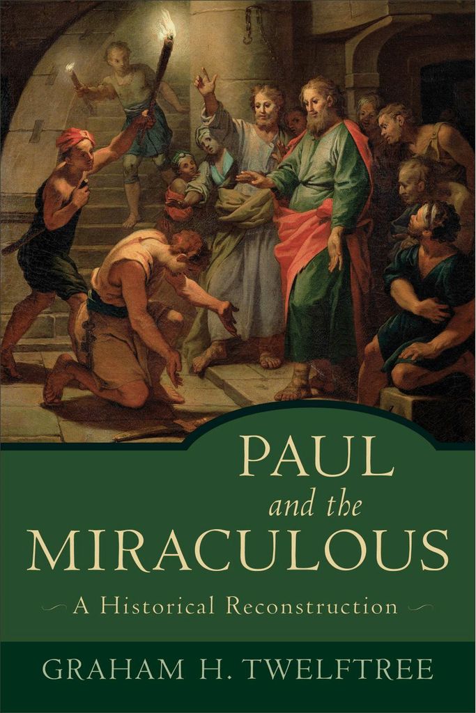 Paul and the Miraculous
