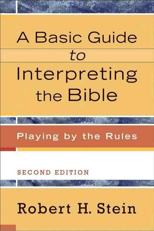 A Basic Guide to Interpreting the Bible