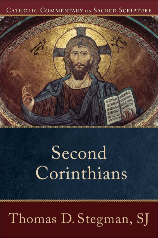 Second Corinthians (Catholic Commentary on Sacred Scripture)