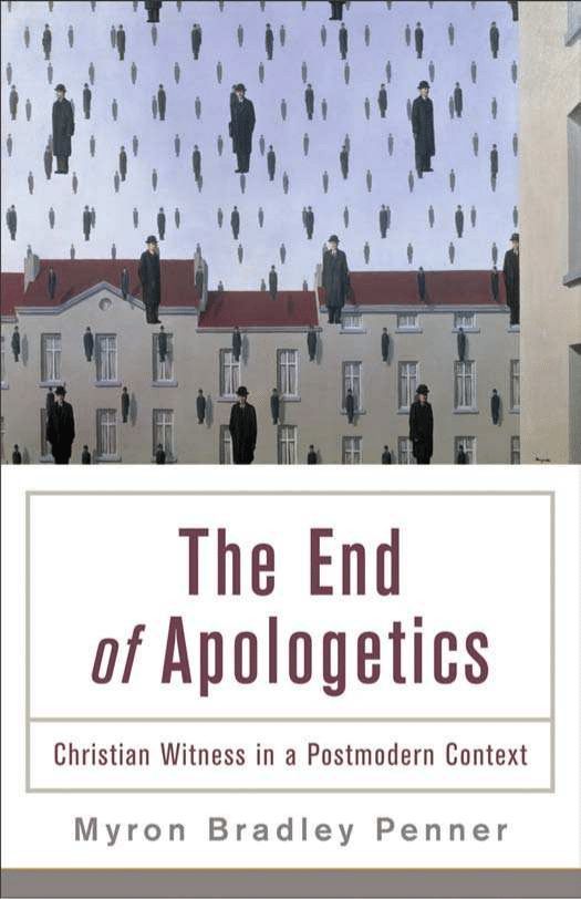 The End of Apologetics