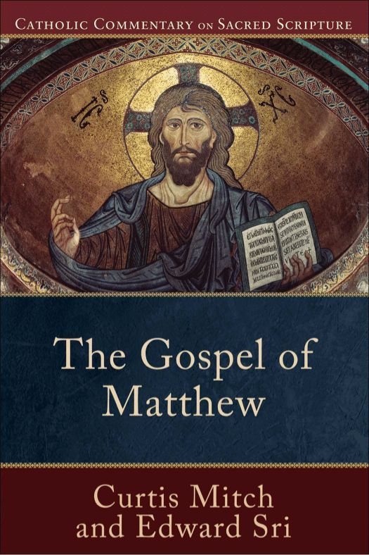 The Gospel of Matthew (Catholic Commentary on Sacred Scripture)