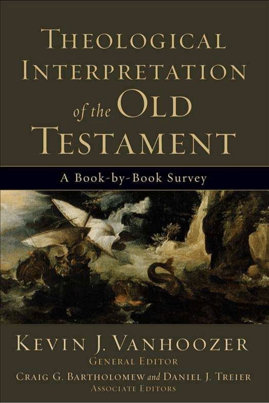 Theological Interpretation of the Old Testament