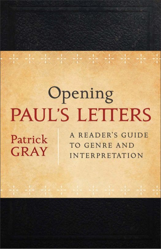 Opening Paul's Letters