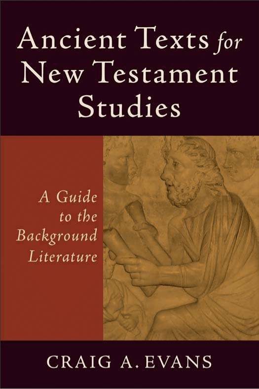 Ancient Texts for New Testament Studies