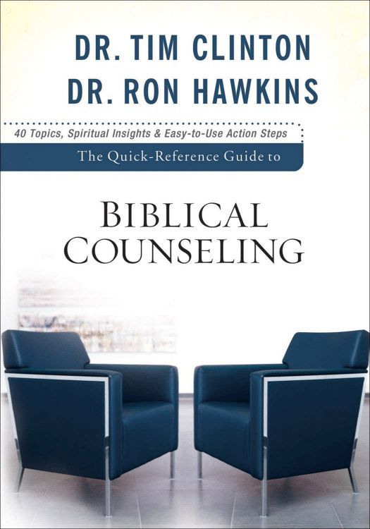 The Quick-Reference Guide to Biblical Counseling