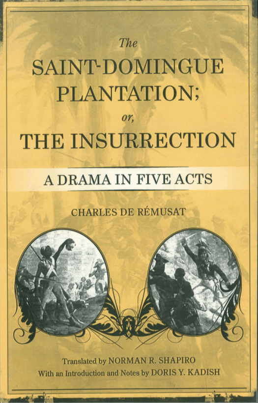 Cover image for The Saint-Domingue Plantation; or, The Insurrection