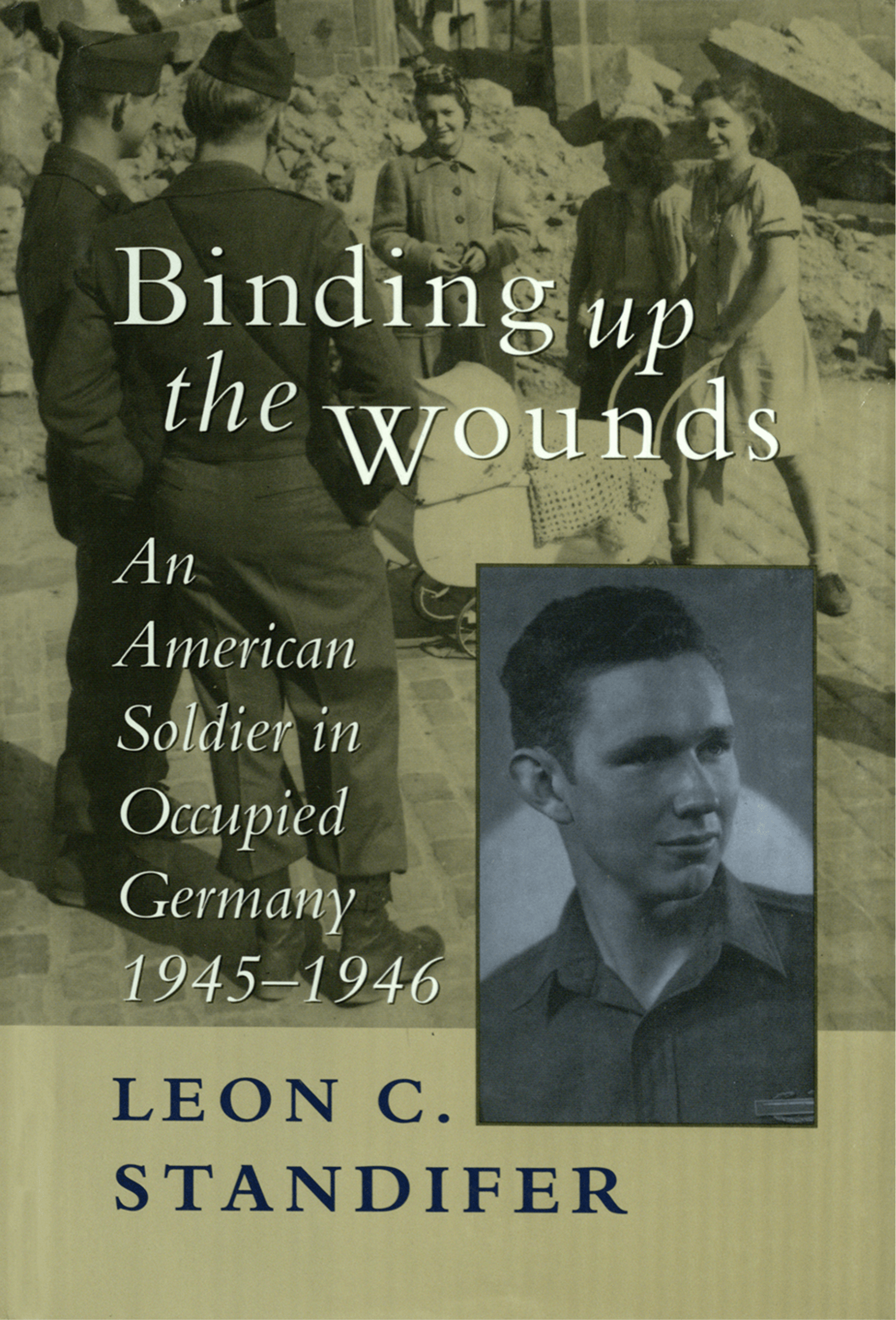 Cover image for Binding Up the Wounds
