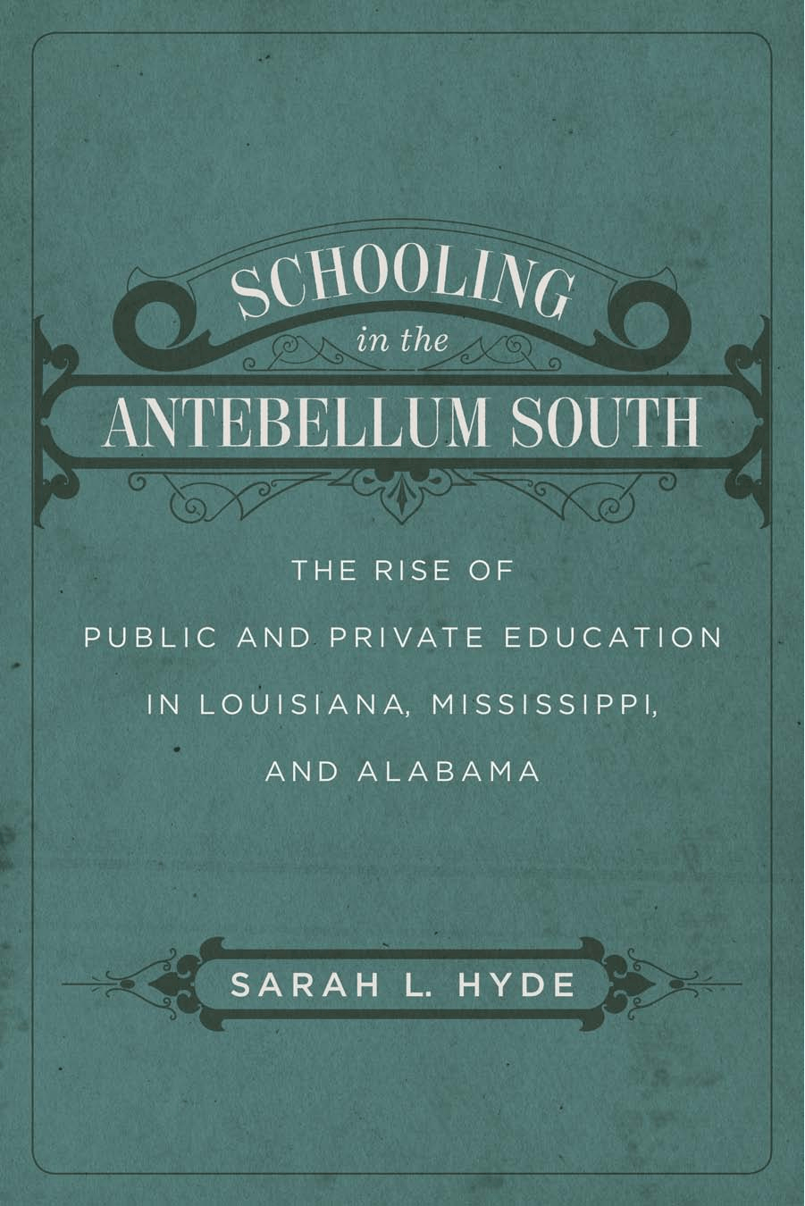 Cover image for Schooling in the Antebellum South