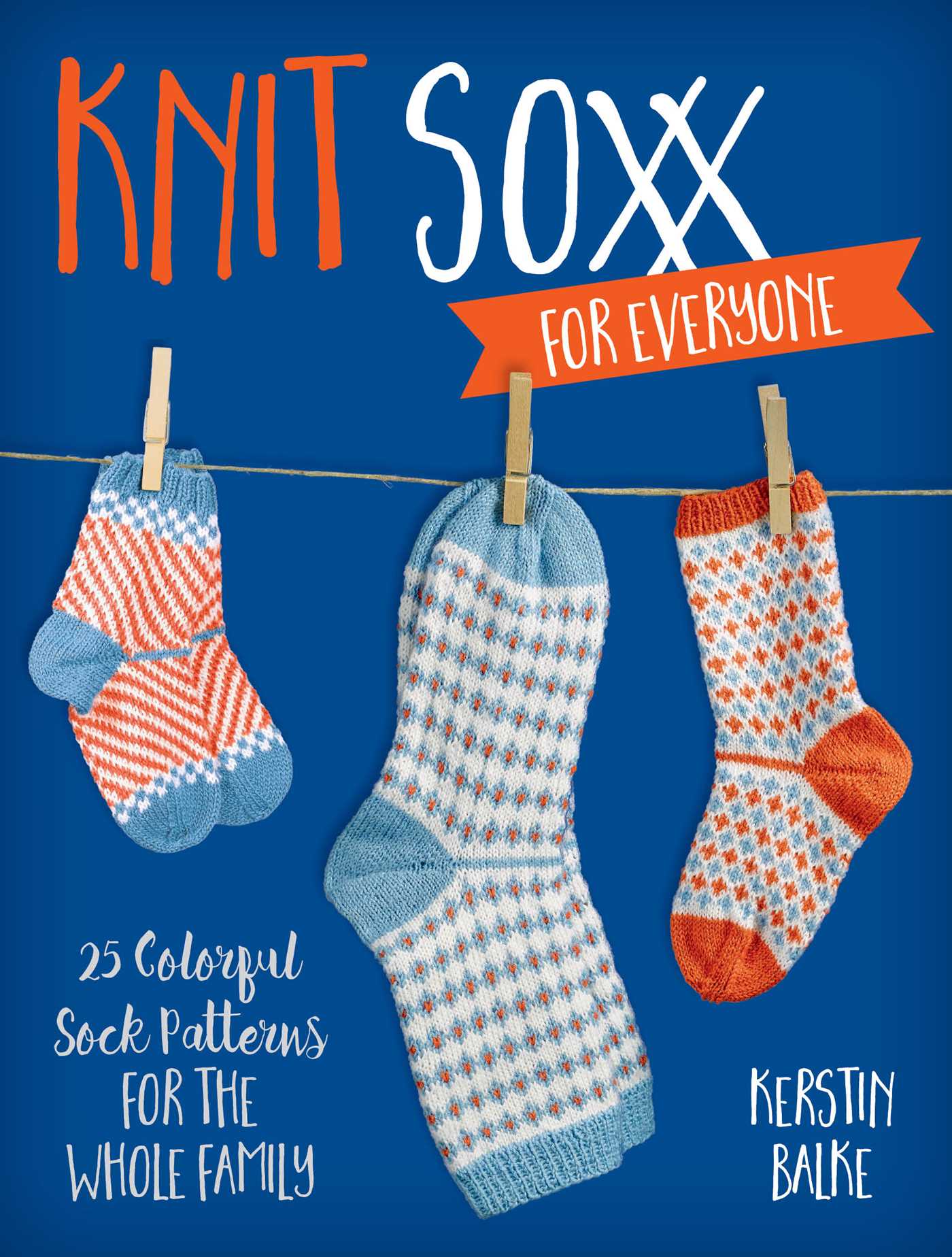Cover image for Knit Soxx for Everyone