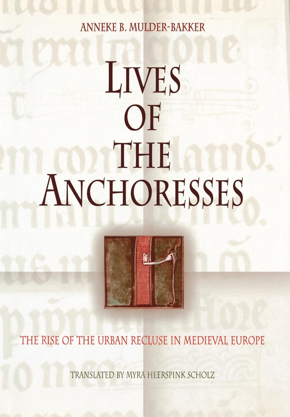 Lives of the Anchoresses