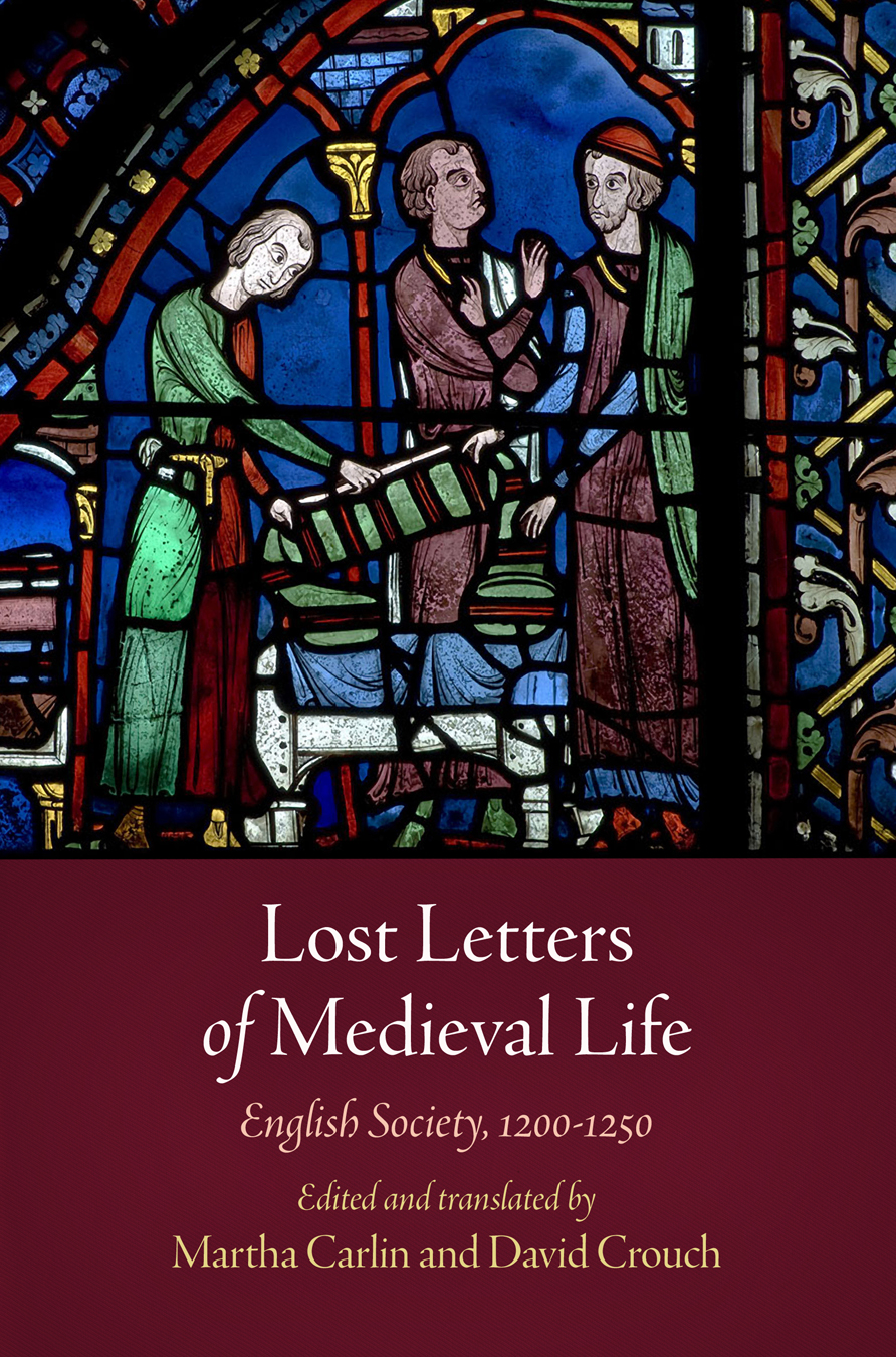 Lost Letters of Medieval Life