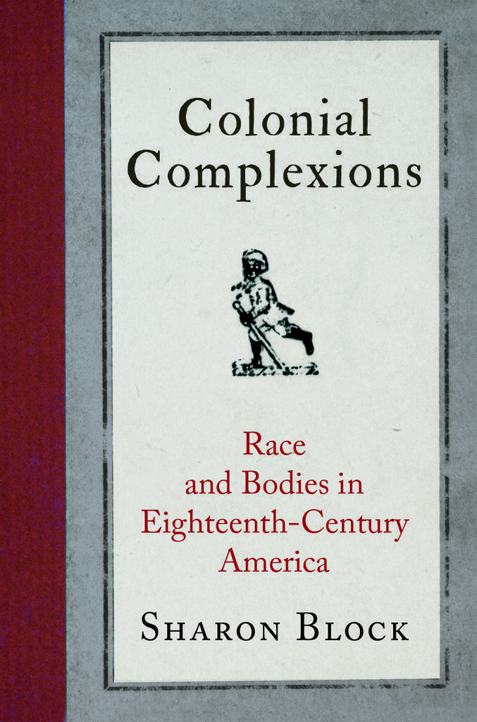 Cover image for Colonial Complexions