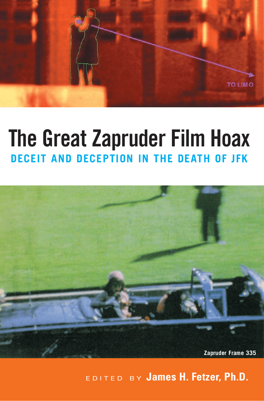 Cover image for The Great Zapruder Film Hoax